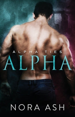 Alpha by Ash, Nora