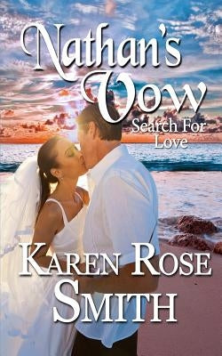 Nathan's Vow by Smith, Karen Rose