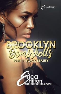 Brooklyn Bombshells - Part 1: Black Beauty by Hilton, Erica