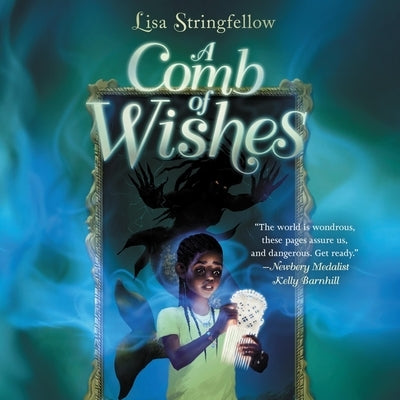 A Comb of Wishes by Stringfellow, Lisa