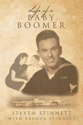 Life of a Baby Boomer by Stinnett, Brenda