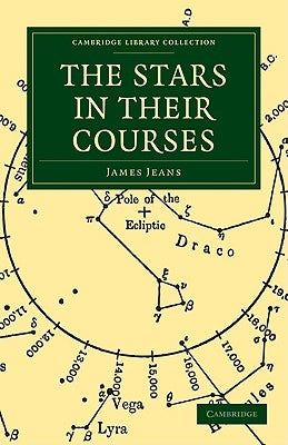 The Stars in Their Courses by Jeans, James