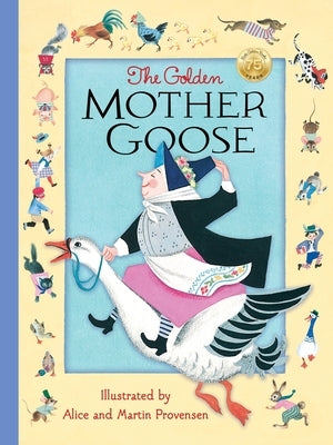 The Golden Mother Goose by Provensen, Alice