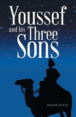 Youssef and his Three Sons by Neetz, Roger