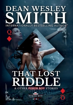 That Lost Riddle by Smith, Dean Wesley