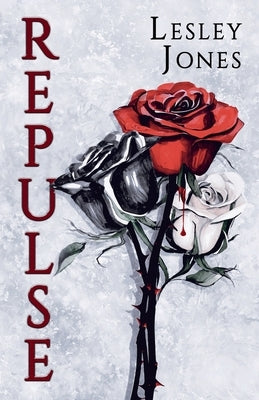 Repulse by Jones, Lesley