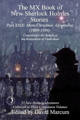 The MX Book of New Sherlock Holmes Stories Part XXIX: More Christmas Adventures (1889-1896) by Marcum, David