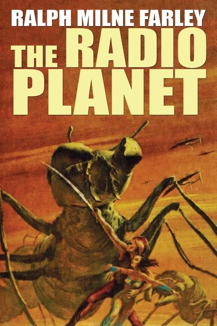 The Radio Planet by Ralph Milne, Farley