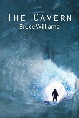 The Cavern by Williams, Bruce