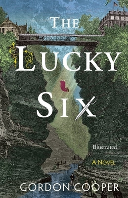 The Lucky Six: Illustrated by Cooper, Gordon