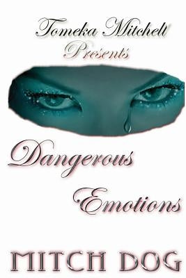 Dangerous Emotions by Peoples Sr, Bobby Maurice