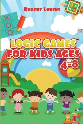 Logic Games For Kids Ages 4-8: Suguru Logic Puzzles with Answers by Lorens, Robert