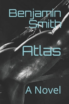 Atlas by Smith, Benjamin R.