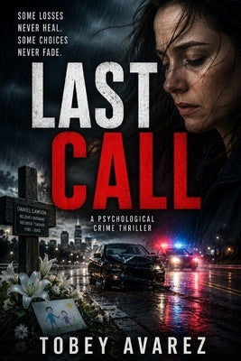 Last Call by Alvarez, Tobey