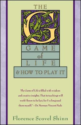 The Game of Life by Shinn, Florence Scovel