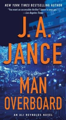 Man Overboard: An Ali Reynolds Novel by Jance, J. A.
