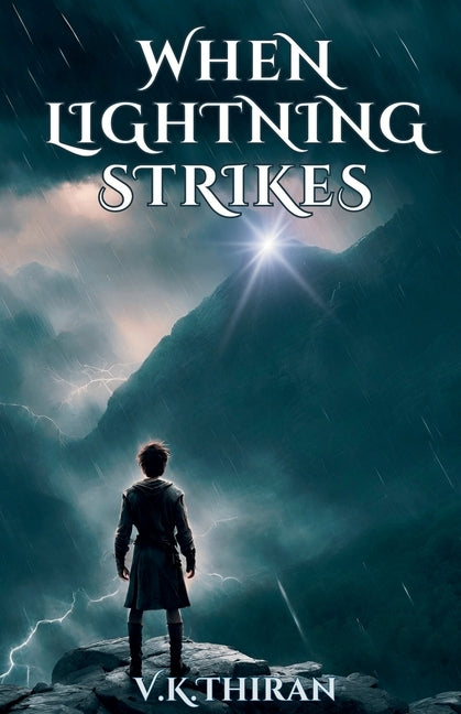 When Lightning Strikes by Thiran, V. K.