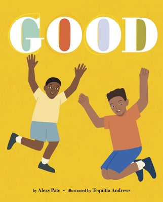 Good by Andrews, Tequitia