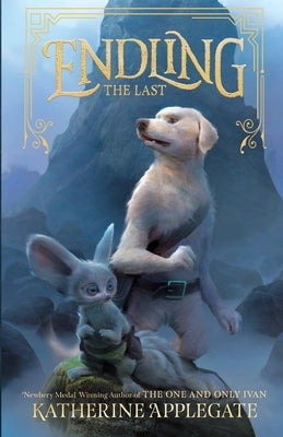 Endling #1: The Last by Applegate, Katherine