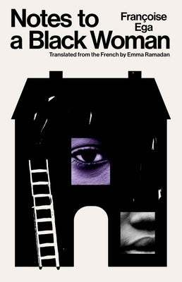 Notes to a Black Woman by Ega, Francoise