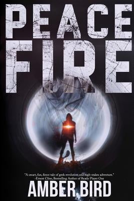 Peace Fire by Bird, Amber