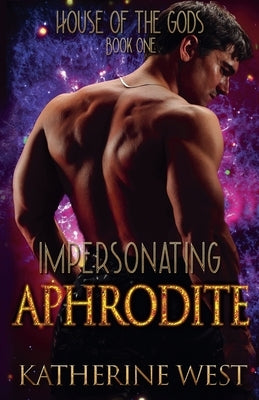 Impersonating Aphrodite by West, Katherine