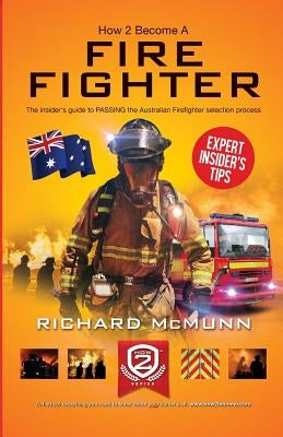 How to Become an Australian Firefighter by How2become