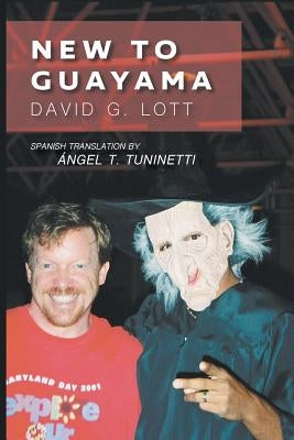 New to Guayama by Lott, David