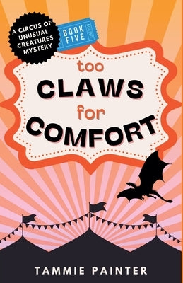Too Claws for Comfort by Painter, Tammie