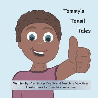 Tommy's Tonsil Tales by Kruglik, Christopher