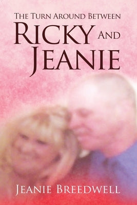 The Turn Around Between Ricky and Jeanie by Breedwell, Jeanie