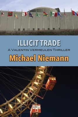 Illicit Trade by Niemann, Michael