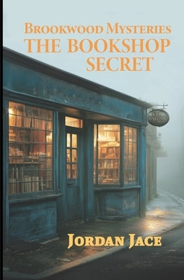 The Bookshop Secret by Jace, Jordan