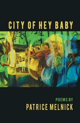 City of Hey Baby by Melnick, Patrice