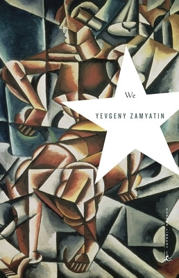 We by Zamyatin, Yevgeny