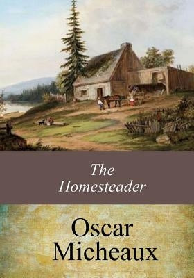 The Homesteader by Micheaux, Oscar