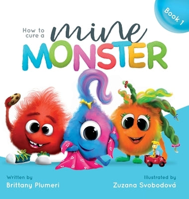 How to Cure a Mine Monster by Plumeri, Brittany