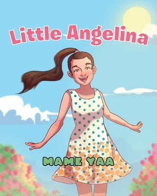 Little Angelina by Yaa, Mame