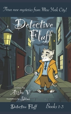 Detective Fluff: Books 1-3 by V, Aisha