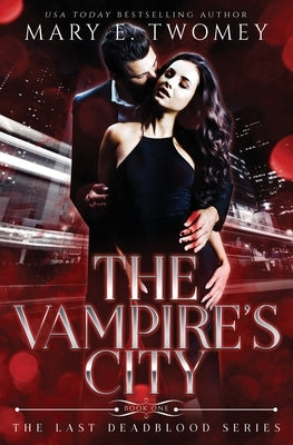 The Vampire's City by Twomey, Mary E.