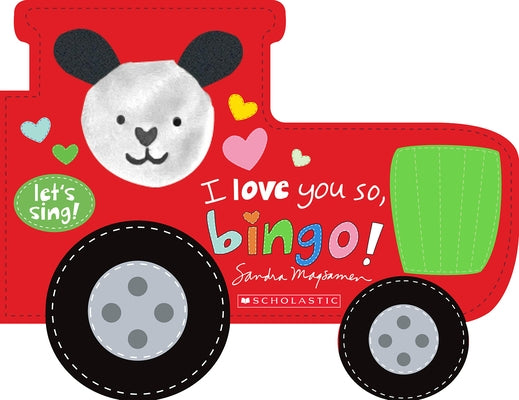 I Love You So, Bingo! (a Let's Sing Board Book) by Magsamen, Sandra
