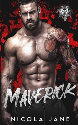 Maverick (Perished Riders MC Book 1) by Jane, Nicola