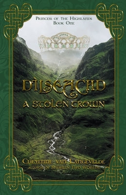 Dìlseachd - A Stolen Crown by Van Langevelde, Cheyenne