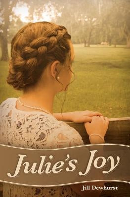 Julie's Joy by Dewhurst, Jill