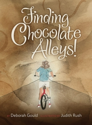 Finding Chocolate Alleys! by Gould, Deborah