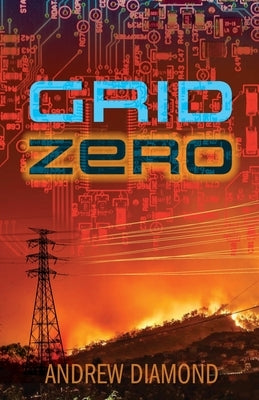 Grid Zero by Diamond, Andrew