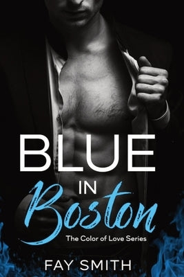 Blue in Boston by Smith, Fay