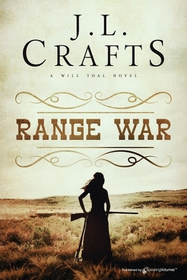 Range War by Crafts, J. L.