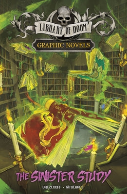 The Sinister Study: A Graphic Novel by Brezenoff, Steve