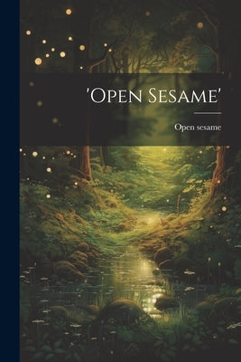 'open Sesame' by Sesame, Open